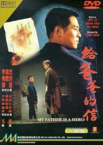 Mi Padre es un Héroe (Jet Li – El ejecutor)