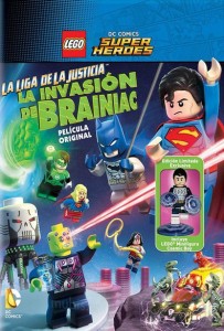 LEGO DC Super Heroes: La liga de la justicia. La invasión de Brainiac