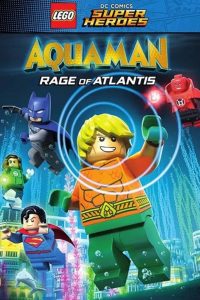 LEGO DC Super Heroes: Aquaman: la ira de Atlantis (2018) HD 1080p Latino