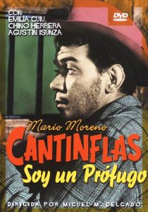 Cantinflas Soy un prófugo