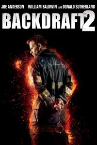 Backdraft 2 (2019) HD 720p Latino