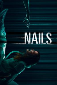 Nails (2017) HD 1080p Español Latino