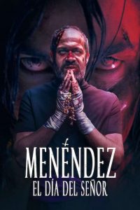 Menéndez: El día del señor (2020) HD 1080p Latino