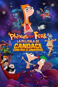 Phineas y Ferb la película: Candace contra el Universo (2020) HD 1080p Latino