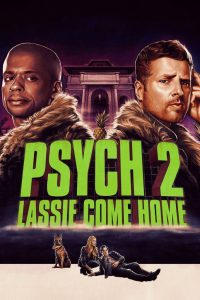 Psych 2: Lassie Come Home (2020) HD 1080p Latino