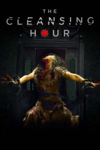 The Cleansing Hour (2019) HD 1080p Latino