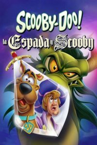 ¡Scooby-Doo! La Espada y Scooby (2021) HD 1080p Latino