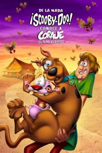 De La Nada: ¡Scooby-Doo! Conoce A Coraje, El Perro Cobarde (2021) HD 1080p Latino